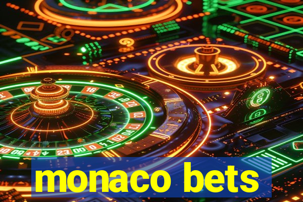 monaco bets